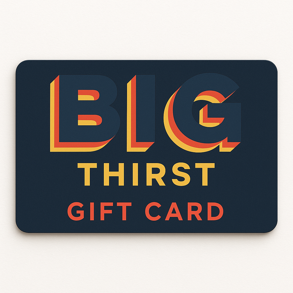 Shop Big Thirst Gift Card